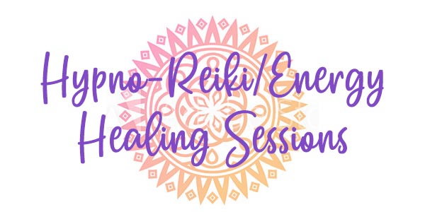 Hypno-Reiki/Energy Healing sessions